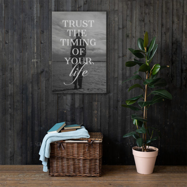 Canvas – 24 x 36“ – Trust The Timing Of Your Life - Image 4