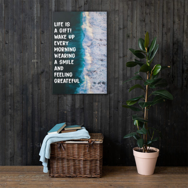 Canvas – 24 x 36“ – Life Is A Gift - Image 4