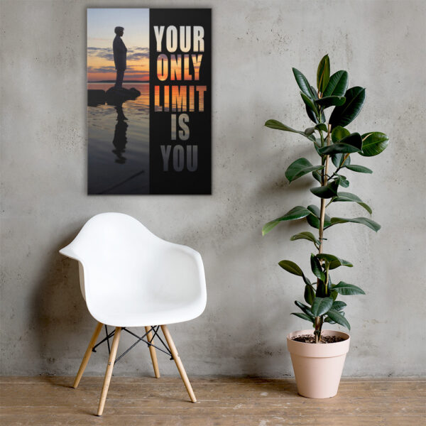 Canvas – 24 x 36“ – Your Only Limit Is You - Image 2