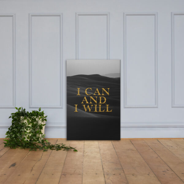 Canvas – 24 x 36“ – I Can And I Will - Image 3