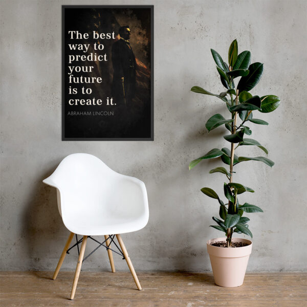 Canvas – 24 x 36“ – The Best Way To Predict Your Future Is To Create It - Image 8