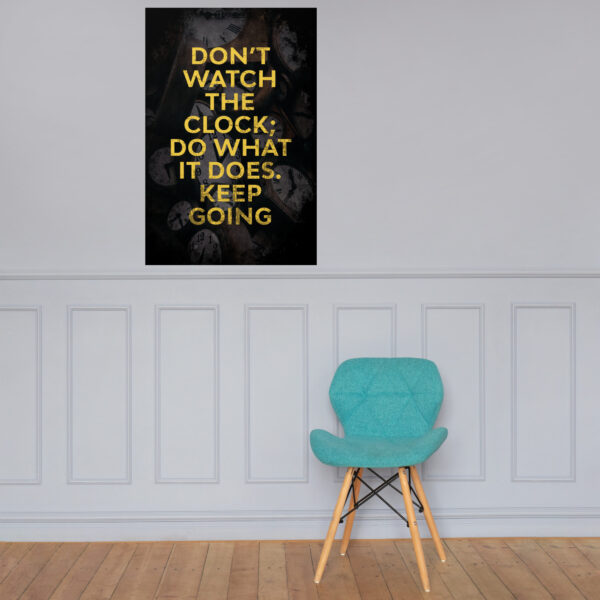 Canvas – 24 x 36“ – Dont Watch The Clock - Image 6