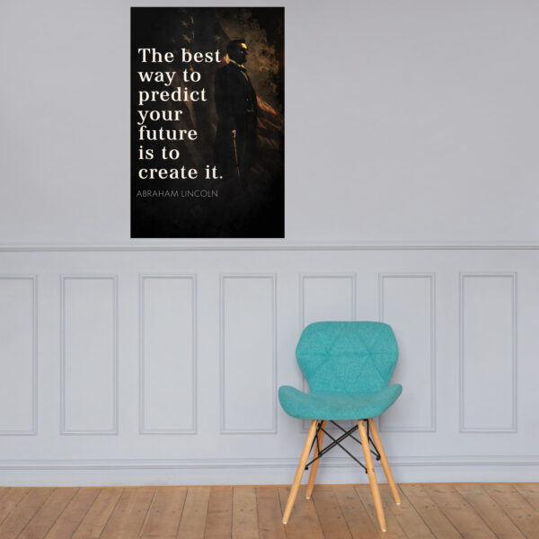 Canvas – 24 x 36“ – The Best Way To Predict Your Future Is To Create It - Image 6